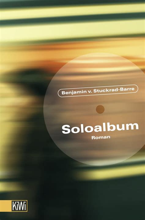 Soloalbum von Benjamin von Stuckrad-Barre - Buch Thalia