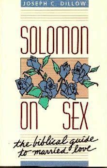 Solomon On Sex Joseph C Dillow