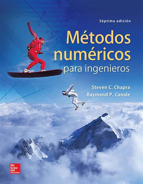 Soluciones manuales métodos numéricos para ingenieros. - Anatomy physiology and disease an interactive journey for health professions cte school 3rd edition.