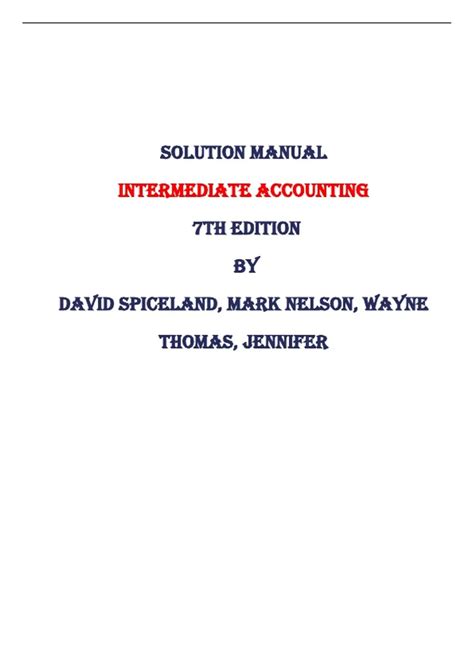 Solution Manual Intermediate Accounting Spicel 7th Edition