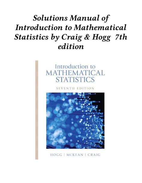 Solution Manual Introduction Mathematical Statistics Hogg Craig …