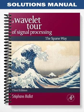 Solution Manual Wavelet Tour Of Signal Processing