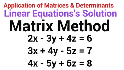 Solution Of Linear Equation Using Matrix Method