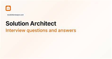 Solution architect mock interview.  Get feedback and network with experts.  Prac...