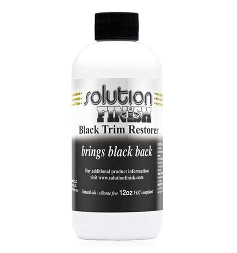 Solution finish black trim restorer.  VERSATILE FORMULA: With advanced polymer ...