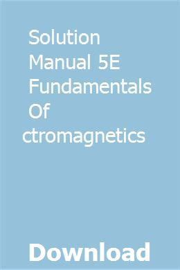 Solution manual 5e fundamentals of electromagnetics. - Harley 1200 xl custom service manual.