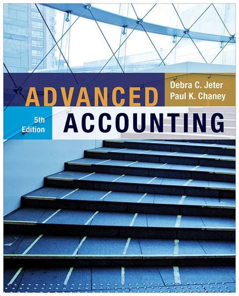 Solution manual advanced accounting 5th edition debra c jeter. - Manuale di rivestimenti e materiali nanoceramici e nanocompositi.