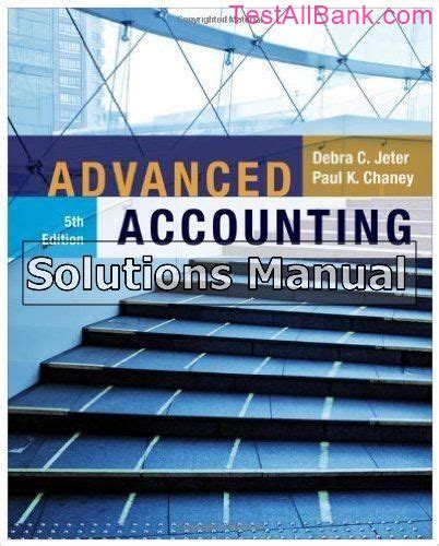 Solution manual advanced accounting 5th edition jeter free. - Encounters with life general biology laboratory manual 7th edition.