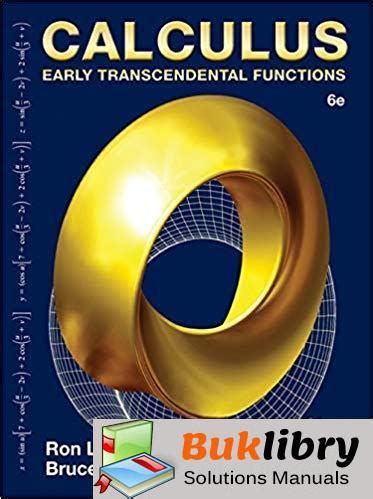 Solution manual calculus larson edwards sixth edition. - Introducción a la filosofía y a la argumentación filosófica.