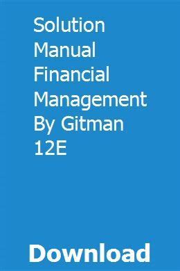 Solution manual financial management by gitman 12e. - Tecniche di restauro in odontoiatria pediatrica una guida illustrata al.