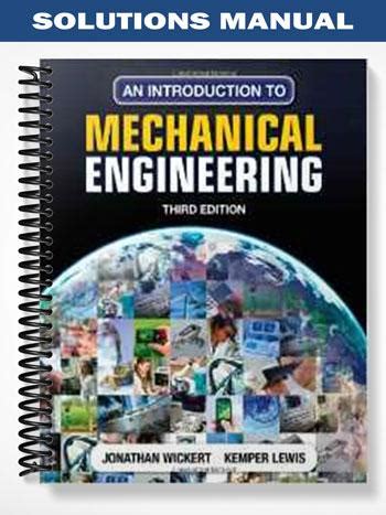 Solution manual for an introduction to mechanical engineering 3rd edition by wickert. - Quantitative chemical analysis solutions manual for.