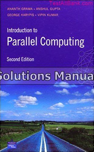 Solution manual for introduction to parallel computing book. - Un manual para una vida constructiva.