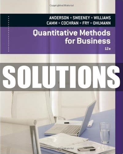 Solution manual for quantitative methods business 12th edition. - Discerning the spirits a guide to thinking about christian worship today.