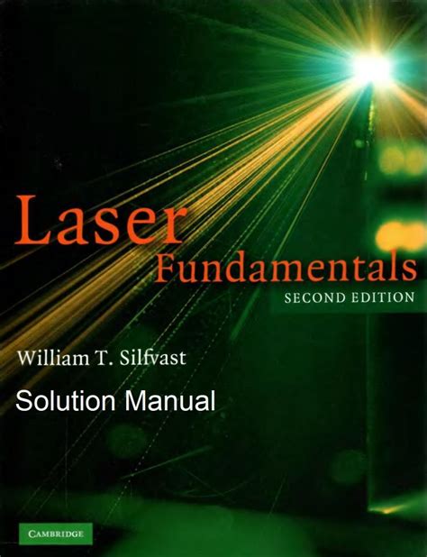 Solution manual laser fundamentals by william silfvast. - Emt aaos 10th edition study guide.