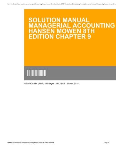 Solution manual managerial accounting hansen mowen 8th edition ch 9. - Was es hiess, ein mensch zu sein.