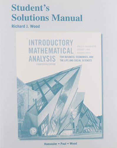 Solution manual mathematical analysis for business. - Sogenannte monadologie und principes de la nature et de la grace fondʹes en raison..