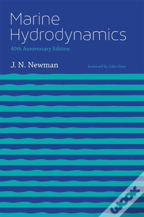 Solution manual of marine hydrodynamics newman. - The praeger handbook of occupational and environmental medicine 3 volumes.