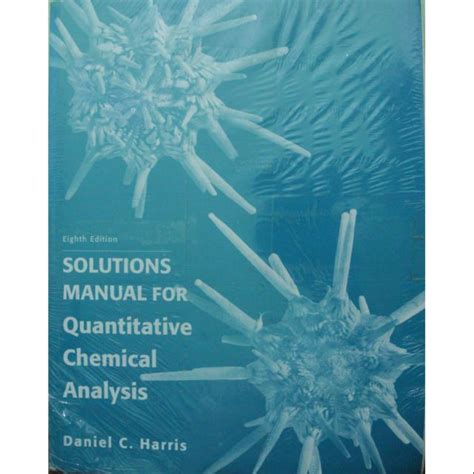 Solution manual quantitative chemical analysis 8th. - Libro a modo de cuentos para adultos y jóvenes.