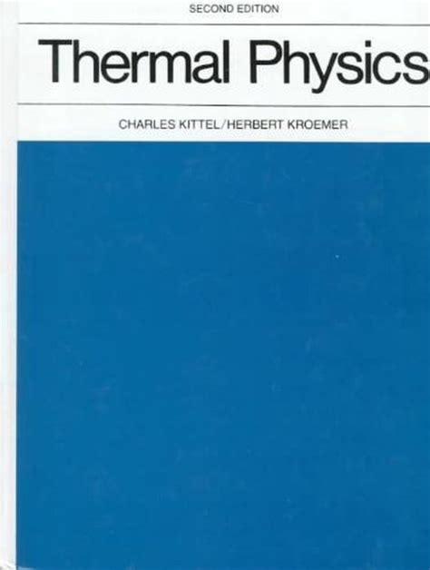 Solution manual thermal physics kittel kroemer. - Microelectronic circuits devices horenstein solution manual.