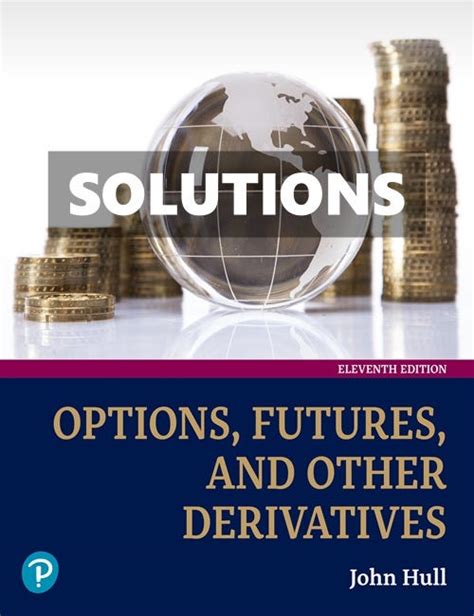 Solution manual to options futures and other derivatives 2. - Briggs and stratton 11 hp manual.