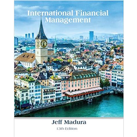 Solution to international financial management jeff madura. - Como atar los bigotes del tigre..