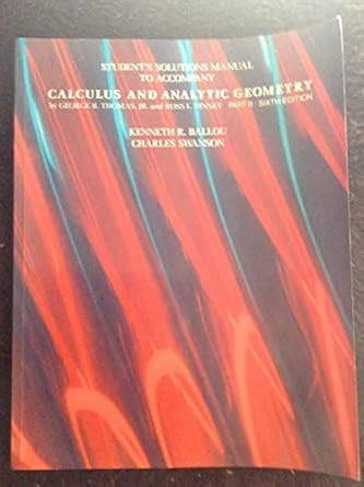 Solutions Manual To Accompany Calculus With Analytic Geometry By Arthur B Simon
