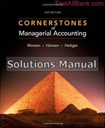 Solutions cornerstones of managerial accounting solutions manual. - Statistisch-soziologische daten zur zweckmässigen gestaltung von absatz und werbung..