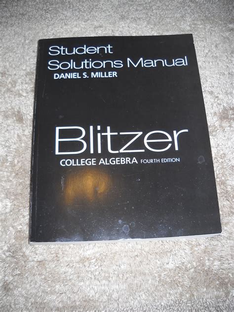 Solutions manual blitzer college algebra 5e. - 00 volvo s80 t6 repair manual.