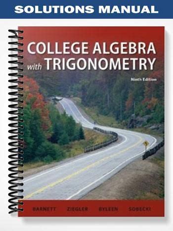 Solutions manual college algebra and trigonometry. - Biology laboratory manual ninth edition answers.