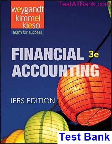 Solutions manual financial accounting ifrs edition. - The well crafted argument a guide and reader.