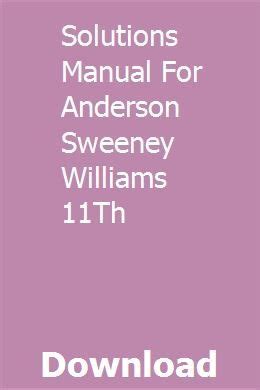 Solutions manual for anderson sweeney williams 11th. - Cambie sus pensamientos y cambiará todo.