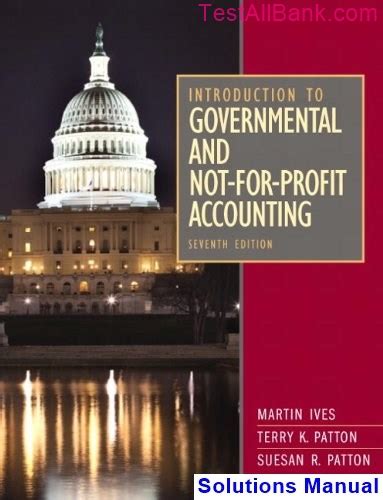Solutions manual for introduction to governmental and not forprofit