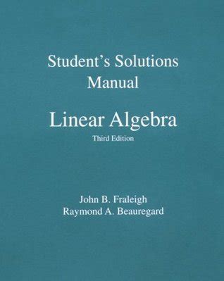 Solutions manual for linear algebra fraleigh. - El estilo trascendental en el cine: ozu, bresson, dreyer.