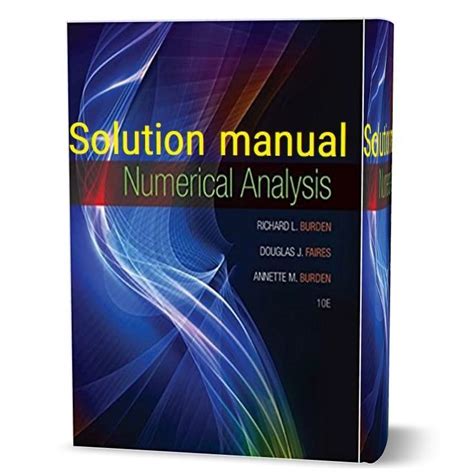 Solutions manual for numerical analysis burden. - Guida alla strategia ufficiale castlevania maledizione dell'oscurità.