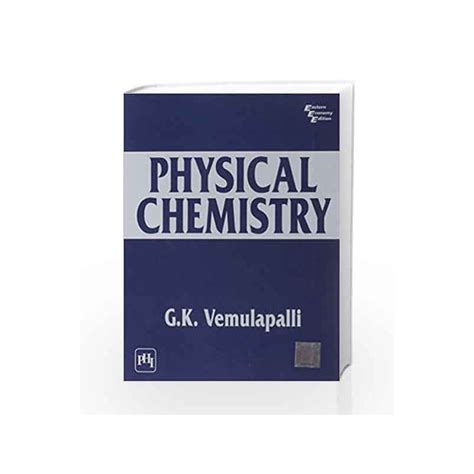 Solutions manual for physical chemistry by g k vemulapalli. - Lenguaje, literatura y filosofia: aproximaciones a alejandro rossi.