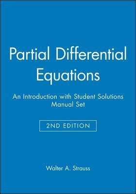 Solutions manual for strauss partial differential equations. - Veröffentlichungen des instituts für orientforschung und seiner mitarbeiter.