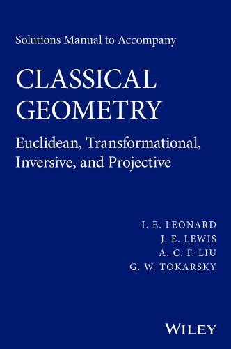 Solutions manual to accompany classical geometry euclidean transformational inversive and projective. - Samsung rs23fgrs service manual repair guide.