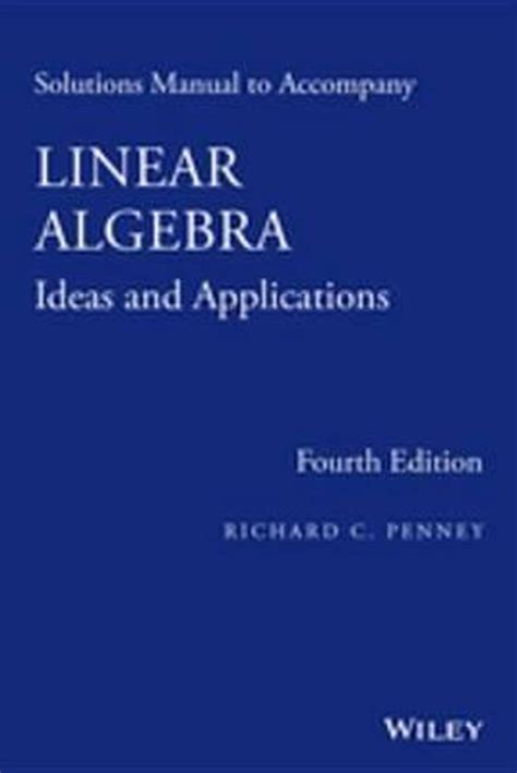 Solutions manual to accompany linear algebra by richard c penney. - Die philostratischen bilder, ein beitrag zur charakteristik der alten kunst.