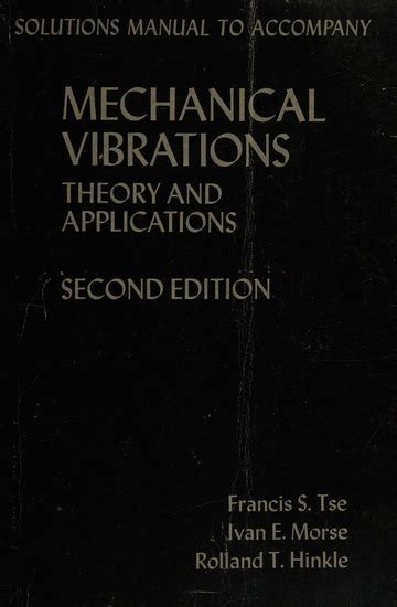 Solutions manual to accompany mechanical vibrations by francis s tse. - Critical care handbook of the massachusetts general hospital.