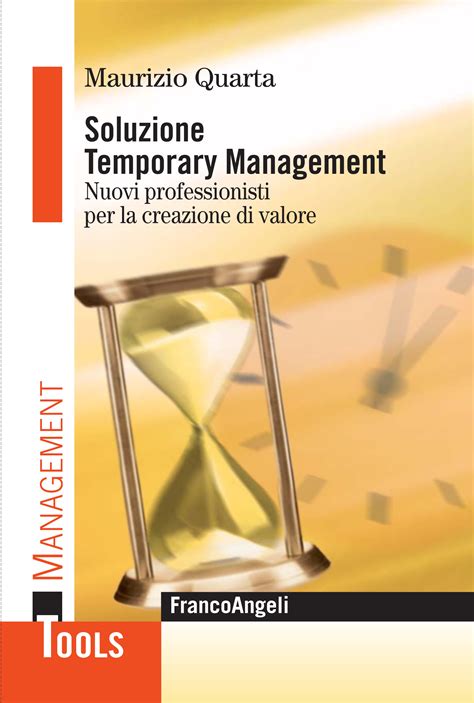 Soluzione Temporary Management. - FrancoAngeli