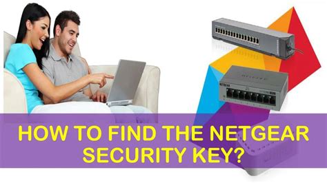 Solved: How to Find Network Security key - NETGEAR Communities