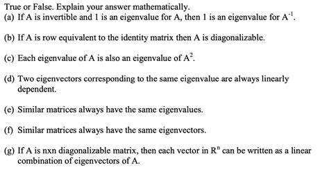 Solved: True or false? Mathematically, it appears that simple, ide ...