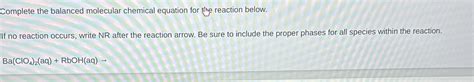 Solved 1) Complete and balance the molecular equation for - Chegg