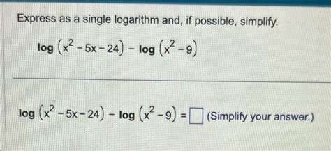 Solved 9 Express As A Single Logarithm 6 Log Alog 1 Lo Chegg Com