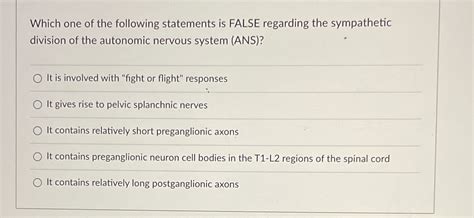 Solved A) Which of the following statements is FALSE?