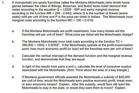 Solved A monopolistic pro sports franchise called the - Chegg