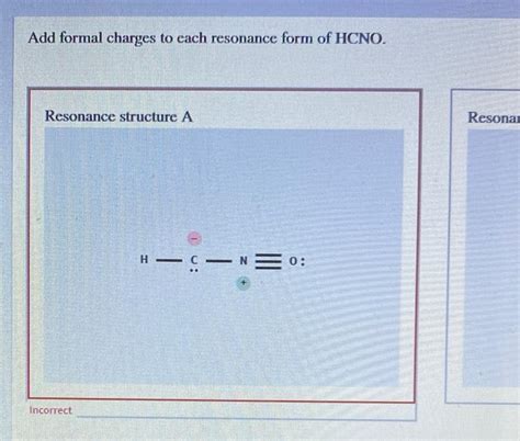 Solved Add formal charges to each resonance form of HCNO
