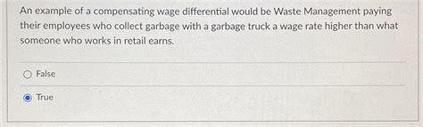 Solved An example of a compensating wage differential would