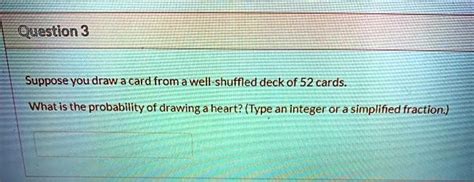 Solved Before each draw the deck is well shuffled and a