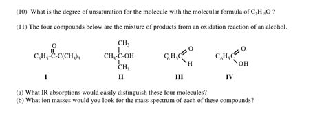 Solved CHEO (10) What is the degree of unsaturation for the